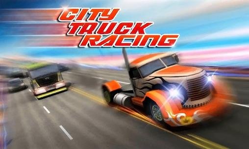 download City truck racing 3D apk